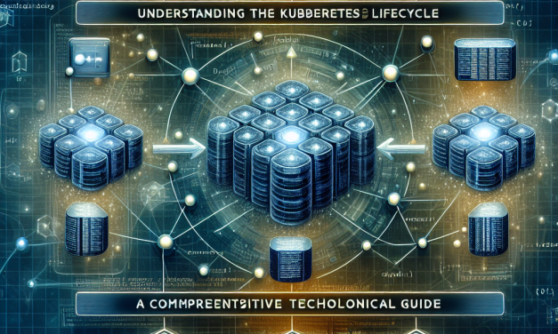 Understanding the Kubernetes Pod Lifecycle: A Comprehensive Guide